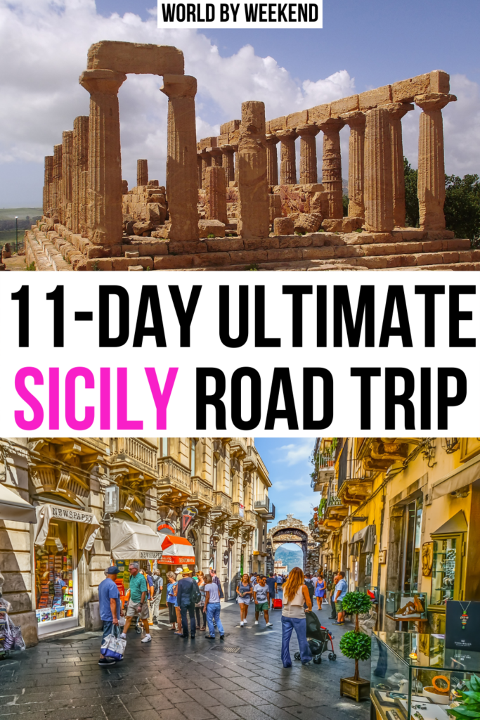 text reads "11-day ultimate sicily road trip" over photos of the temple of juno in valley of the temples, agrigento and a crowded street in Sicily.