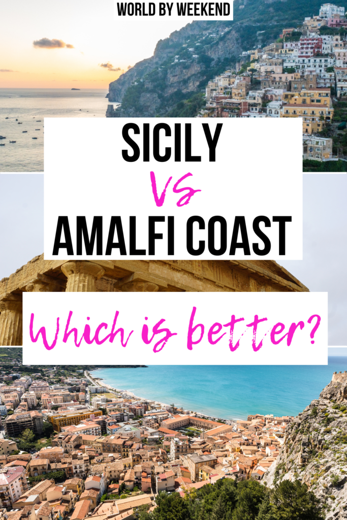 Photo for pinning to Pinterest. The text reads: "Sicily vs amalfi coast, which is better?"